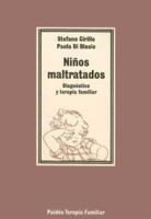 Ninos maltratados / Maltreated Children (Terapia Familiar) 847509662X Book Cover