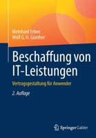 Beschaffung von IT-Leistungen: Vertragsgestaltung für Anwender 3662650762 Book Cover