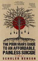 The Poor Man's Guide to an Affordable, Painless Suicide 0692251197 Book Cover