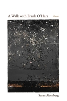 A Walk with Frank O'Hara: Poems 082636666X Book Cover