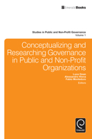 Conceptualizing and Researching Governance in Public and Non-Profit Organizations (Studies in Public and Non-Profit Governance) 1781906572 Book Cover