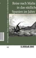 Reise Nach Malta Und in Das S Dliche Spanien Im Jahre 1830 3864443768 Book Cover