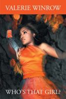 Who's That Girl? 1479701025 Book Cover