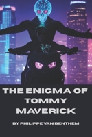 The Enigma of Tommy Maverick B0F4DRBQV6 Book Cover