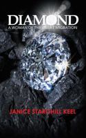 Diamond: A Woman of the Great Migration 1532049943 Book Cover