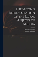 The Second Representation of the Loyal Subjects of Albinia 1015137296 Book Cover