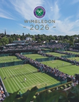 Wimbledon 2026: The Official Story of The Championships 1913412857 Book Cover