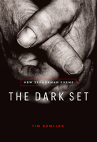 The Dark Set: New Tenderman Poems 1928088813 Book Cover