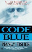 Code Blue 0451197674 Book Cover