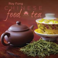 Chinese Food and Tea Pairings 1423636414 Book Cover