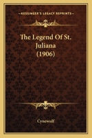 The Legend Of St. Juliana 1166148726 Book Cover