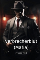 Verbrecherblut (Mafia) (German Edition) 9975133010 Book Cover