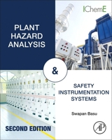Plant Hazard Analysis and Safety Instrumentation Systems 0128037636 Book Cover