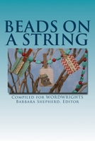 Beads on a String: Peace, Joy, and Love 1503374262 Book Cover