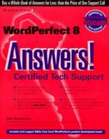 WordPerfect 8 Answers! Certified Tech Support 0078824494 Book Cover