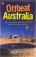 Cassowary Crossing: A Guide to Offbeat Australia 0143001698 Book Cover