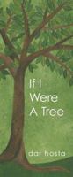 If I Were A Tree 0972196730 Book Cover