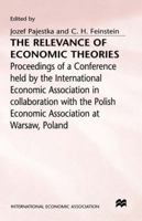 The Relevance of Economic Theories: Proceedings of a Conference Held by the International Economic Association in Collaboration With the Polish Econ 0333286014 Book Cover