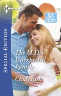 The M.D.'s Unexpected Family 0373658974 Book Cover