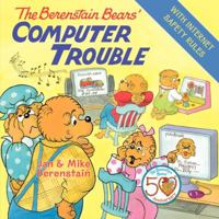 The Berenstain Bears' Computer Trouble 0060573945 Book Cover