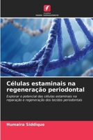 Células estaminais na regeneração periodontal (Portuguese Edition) 663022227X Book Cover
