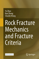Rock Fracture Mechanics and Fracture Criteria 9819758211 Book Cover