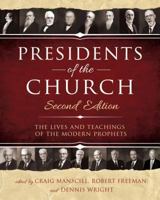 Presidents of the Church 2nd Edition 1462136338 Book Cover