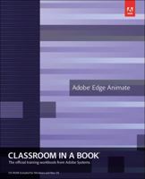 Adobe Edge Animate Classroom in a Book (Classroom in a Book (Adobe)) 032184260X Book Cover