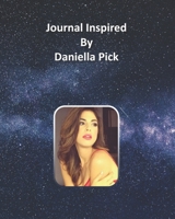 Journal Inspired by Daniella Pick 1691311375 Book Cover