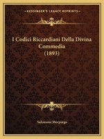 I Codici Riccardiani Della Divina Commedia 1436879477 Book Cover