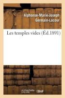 Les Temples Vides 2013707231 Book Cover