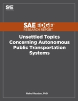 Unsettled Topics Concerning Autonomous Public Transportation Systems 1468602489 Book Cover