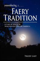 Remembering a Fairy Tradition 1449951538 Book Cover