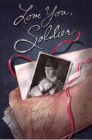 Love You, Soldier 0027436357 Book Cover