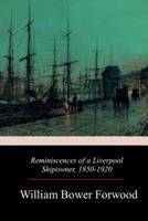 Reminiscences of a Liverpool Shipowner, 1850-1920 1979166692 Book Cover