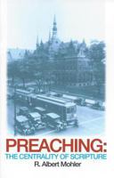 Preaching: The Centrality of Scripture 0851518230 Book Cover