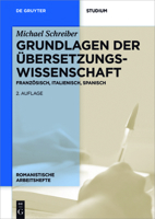 Grundlagen Der �bersetzungswissenschaft: Franz�sisch, Italienisch, Spanisch 3110470160 Book Cover