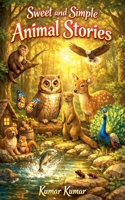 Sweet and Simple Animal Stories B0GY6CMQ2Y Book Cover