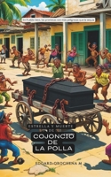 ESTRELLA Y MUERTE DE COJONCIO DE LA POLLA (Spanish Edition) B0DXQ2RDPN Book Cover