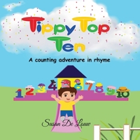 Tippy Top Ten: A counting adventure in rhyme 0639713696 Book Cover