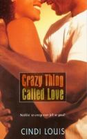 Crazy Thing Called Love 0380819783 Book Cover