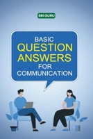 Basic Question Answers for Communication: Spoken English B0FW4TNCF2 Book Cover