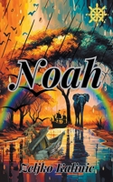 Noah B0C7M2DB36 Book Cover