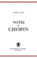 Notes sur Chopin 0806529016 Book Cover