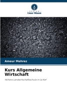 Kurs Allgemeine Wirtschaft: Höhere Landwirtschaftsschule in Le Kef 6206049906 Book Cover