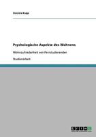 Psychologische Aspekte des Wohnens: Wohnzufriedenheit von Fernstudierenden 3640344995 Book Cover