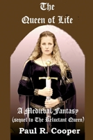 The Queen of Life 0989601439 Book Cover