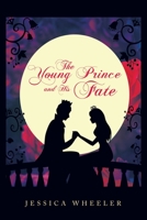 The Young Prince and His Fate 1984583913 Book Cover