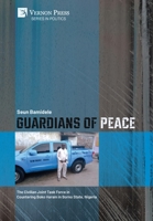 Guardians of Peace: The Civilian Joint Task Force in Countering Boko Haram in Borno State, Nigeria (Politics) B0DXVZ58VJ Book Cover
