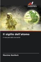 Il sigillo dell'atomo 620972454X Book Cover